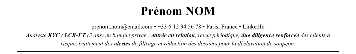 CV analyste kyc / lcb-ft : en-tête et accroche