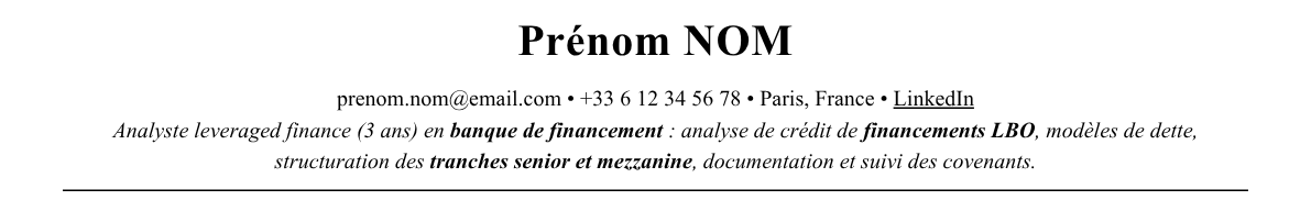 CV analyste leveraged finance : en-tête et accroche